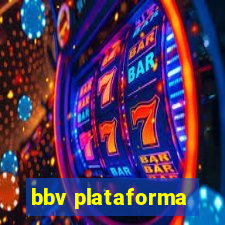 bbv plataforma